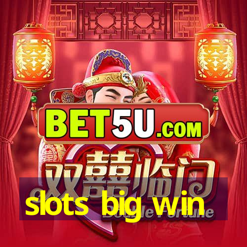 slots big win